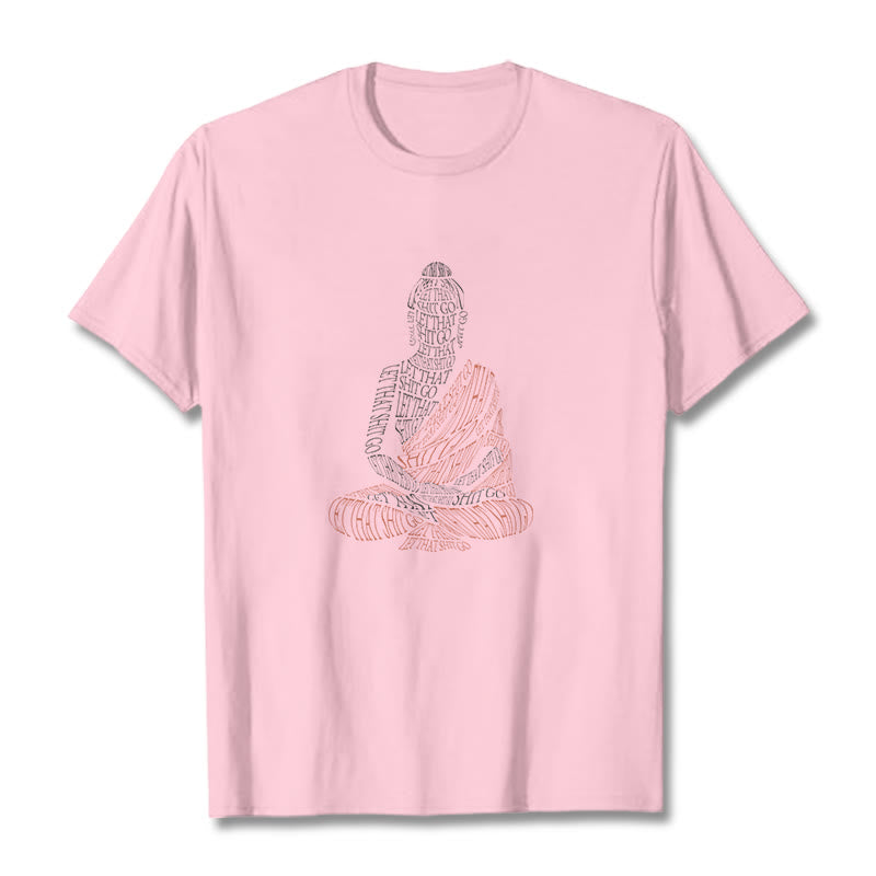Camiseta con Buddha Stones de Buda, deja ir esa mierda - Rosa claro - 2XL - image 13